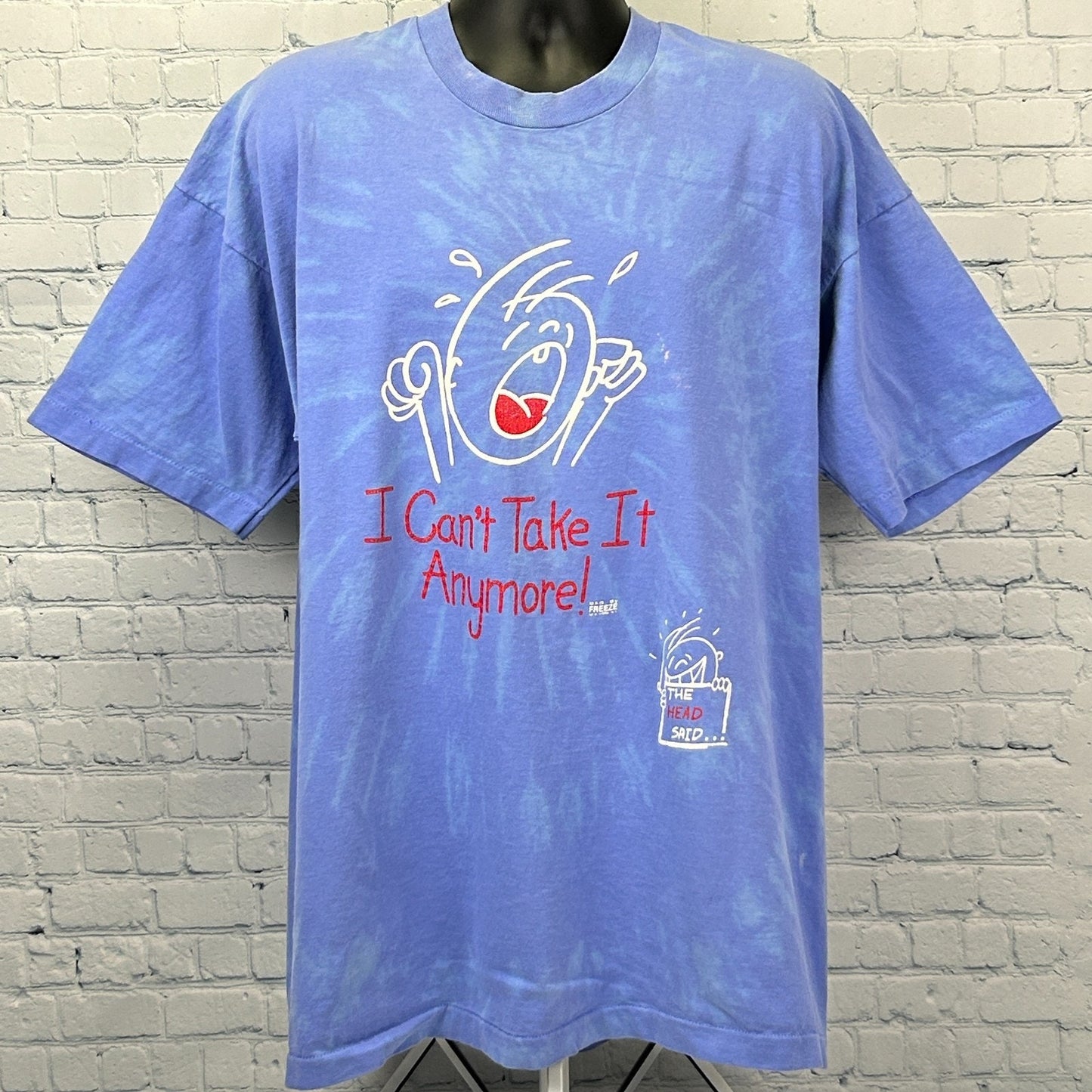 Vintage 90s I Can't Take It Anymore T Shirt The Head Said Tie Dye Blue XXXL 3XL