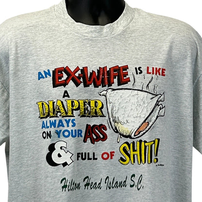 Vintage An Ex-Wife Is Like A Diaper T Shirt Mens XXL 2XL Gray Hilton Head Island