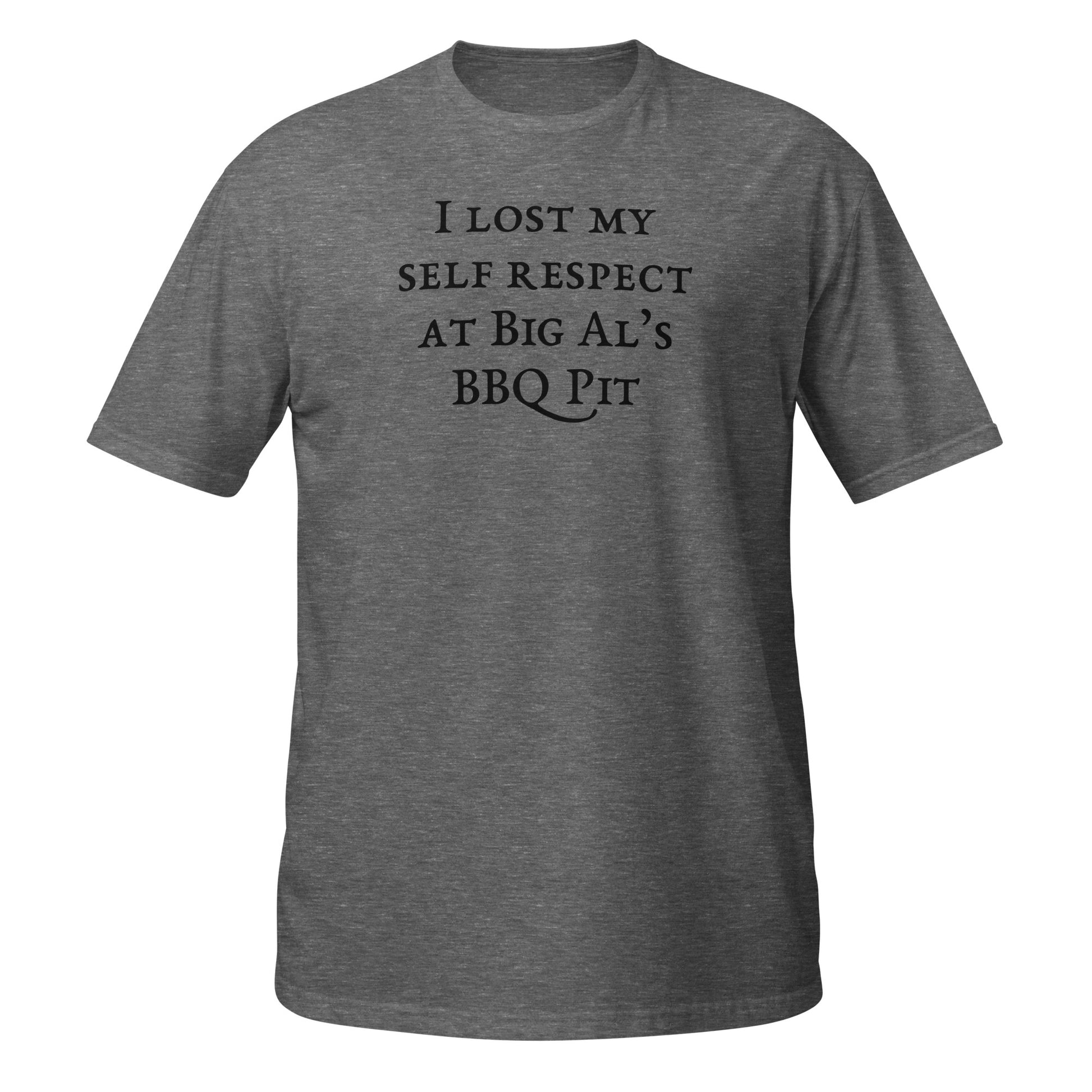 Gray Neon Vintage T-Shirt with 'I Lost My Self Respect at Big Al's BBQ Pit' printed on the front