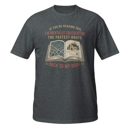 Charcoal Book Lover T-Shirt with 'Back to My Book' Graphic on Front, Sizes Available
