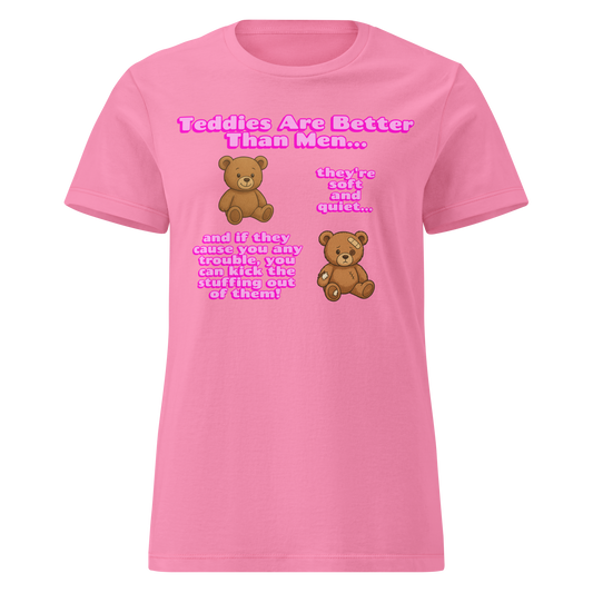 Funny T Shirt in pink featuring teddy bear graphics and humorous text on the front