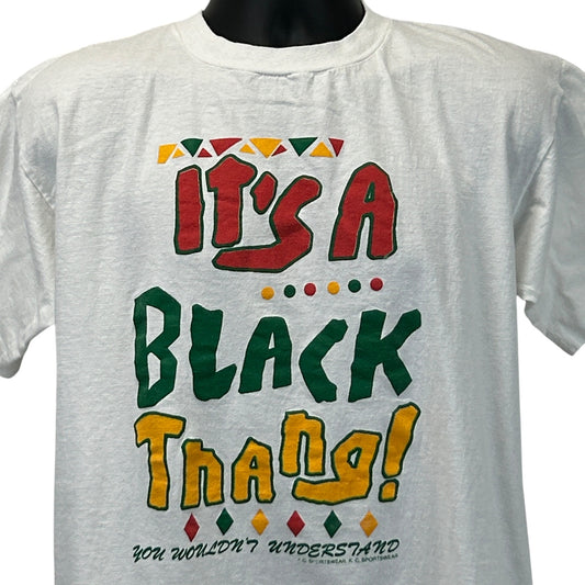 Vintage white T-shirt featuring bold 'It's a Black Thing' text design, front view, unisex size for casual wear.