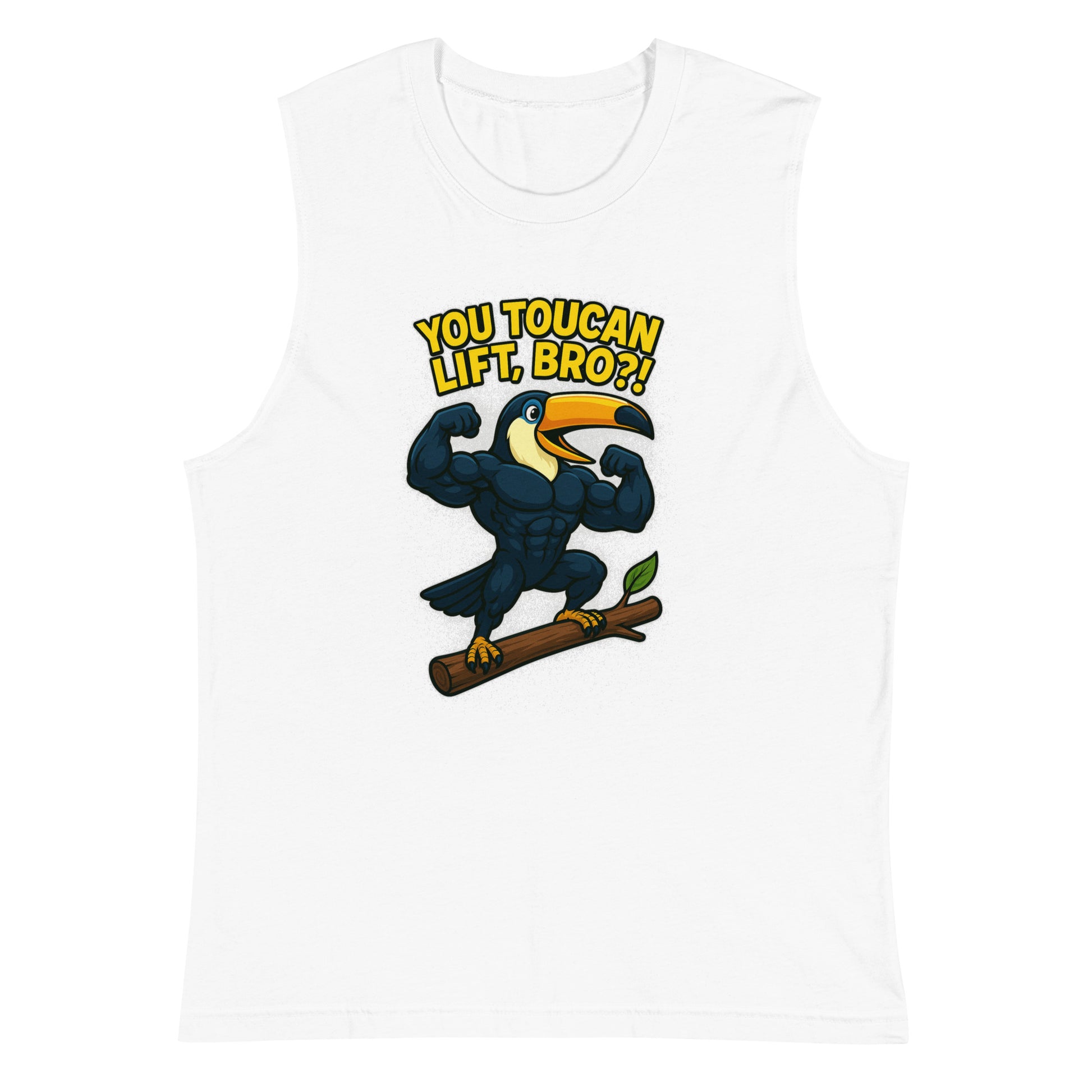 White sleeveless T-Shirt featuring a muscular toucan with the text 'You Toucan Lift, Bro?' showcasing a weightlifter theme