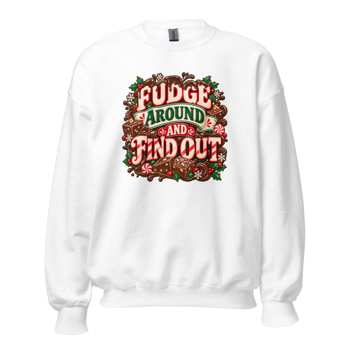 Neonvtg white sweatshirt featuring 'Fudge Around And Find Out' graphic design