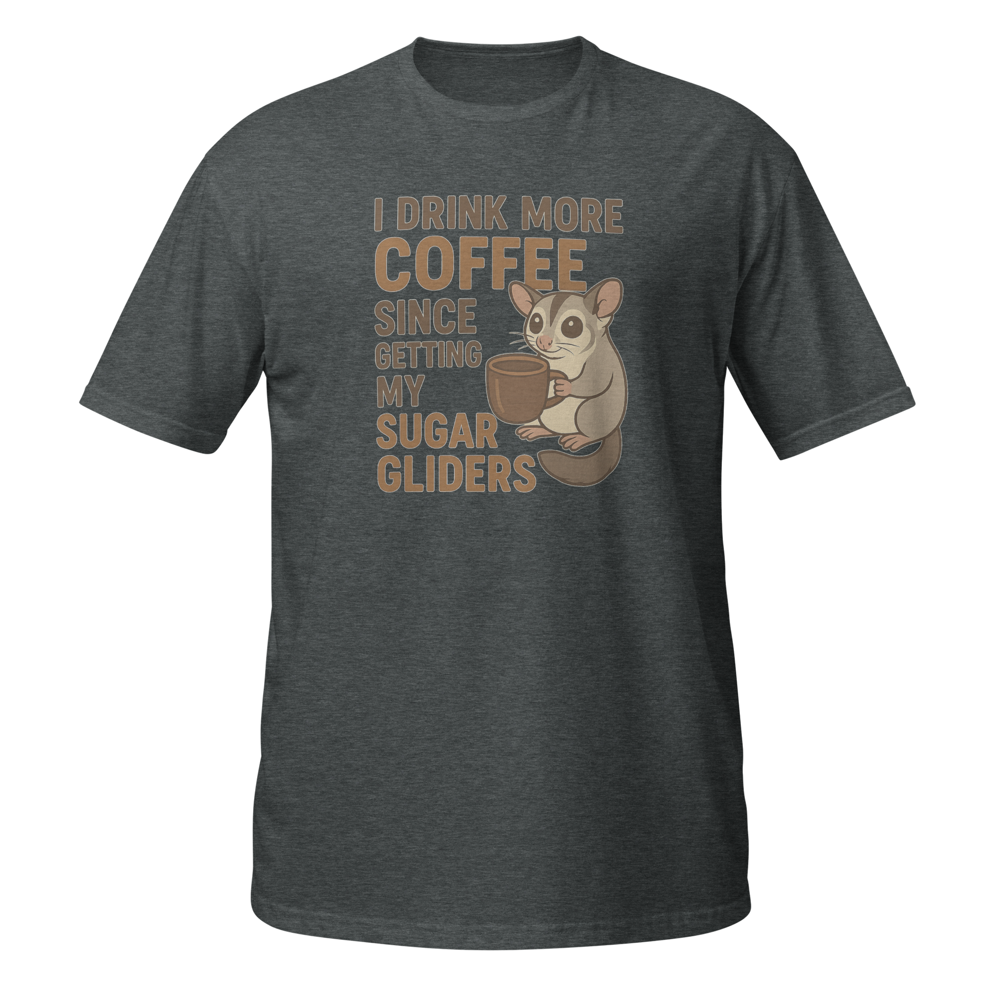 Funny T-Shirt in gray featuring a cute sugar glider holding a coffee cup and playful text