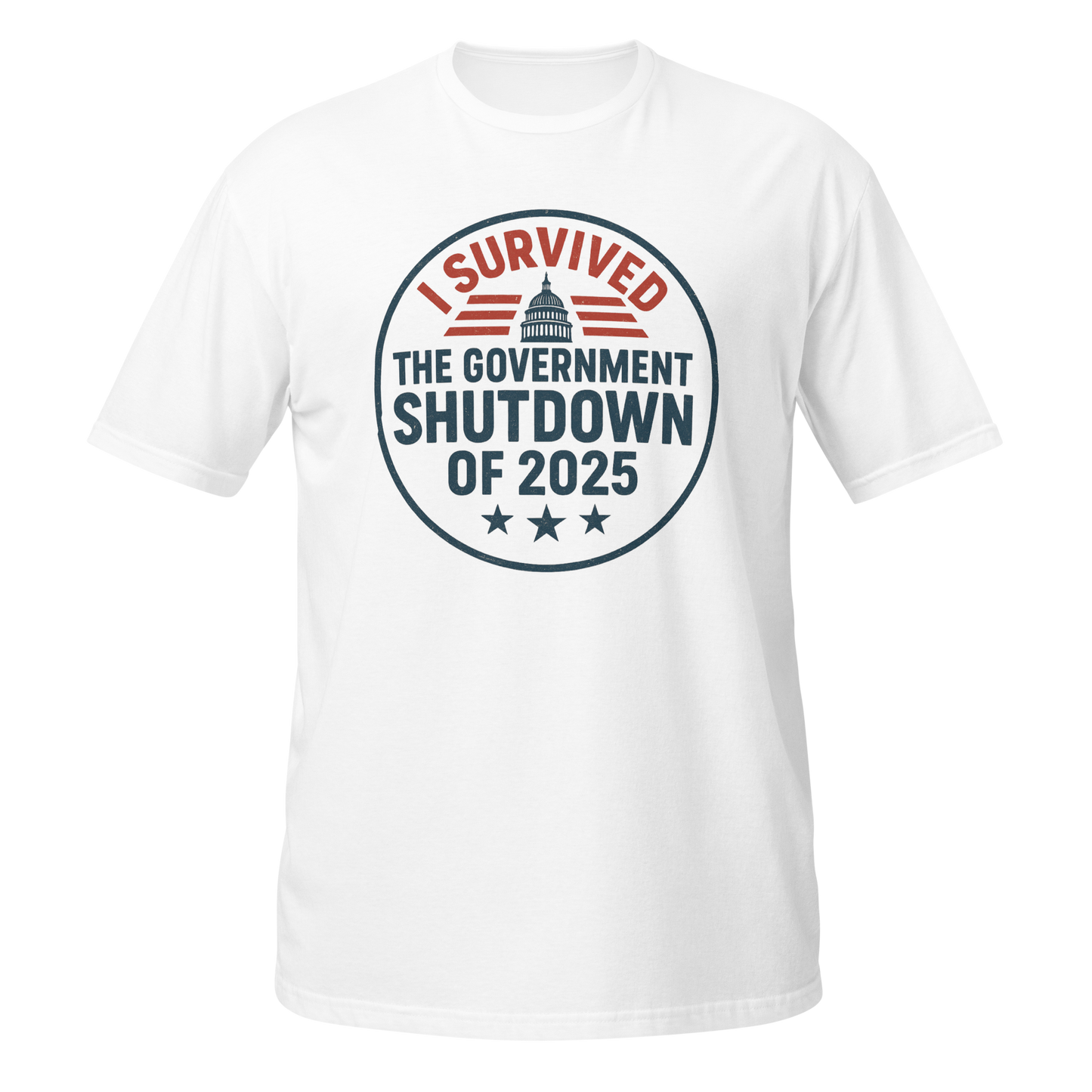 Funny T-Shirt in white with a graphic stating I Survived the Government Shutdown of 2025