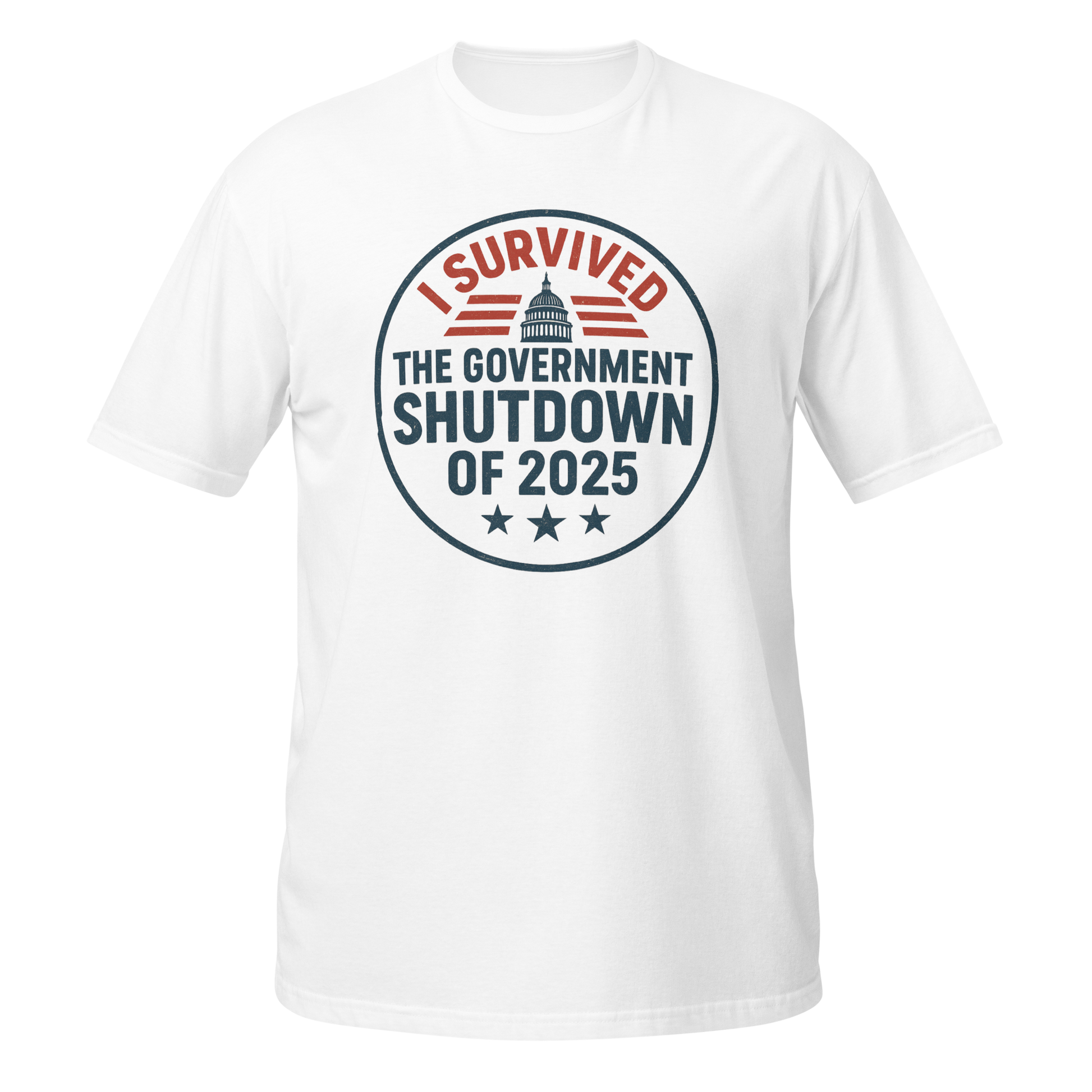 Funny T-Shirt in white with a graphic stating I Survived the Government Shutdown of 2025